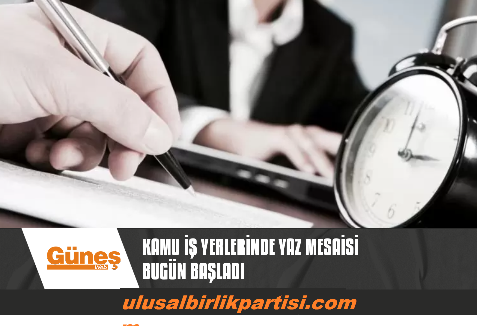 You are currently viewing YAZ MESAİSİ BUGÜN BAŞLADI