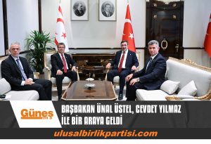 Read more about the article BAŞBAKAN ÜNAL ÜSTEL, CEVDET YILMAZ İLE BİR ARAYA GELDİ