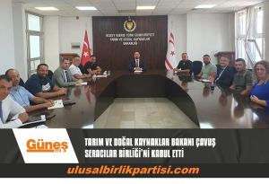 Read more about the article Tarım ve Doğal Kaynaklar Bakanı Çavuş Seracılar Birliği’ni kabul etti