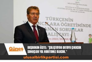 Read more about the article Başbakan Üstel: “Çalıştayda Ortaya Çıkacak Sonuçlar Yol Haritamız Olacak.”