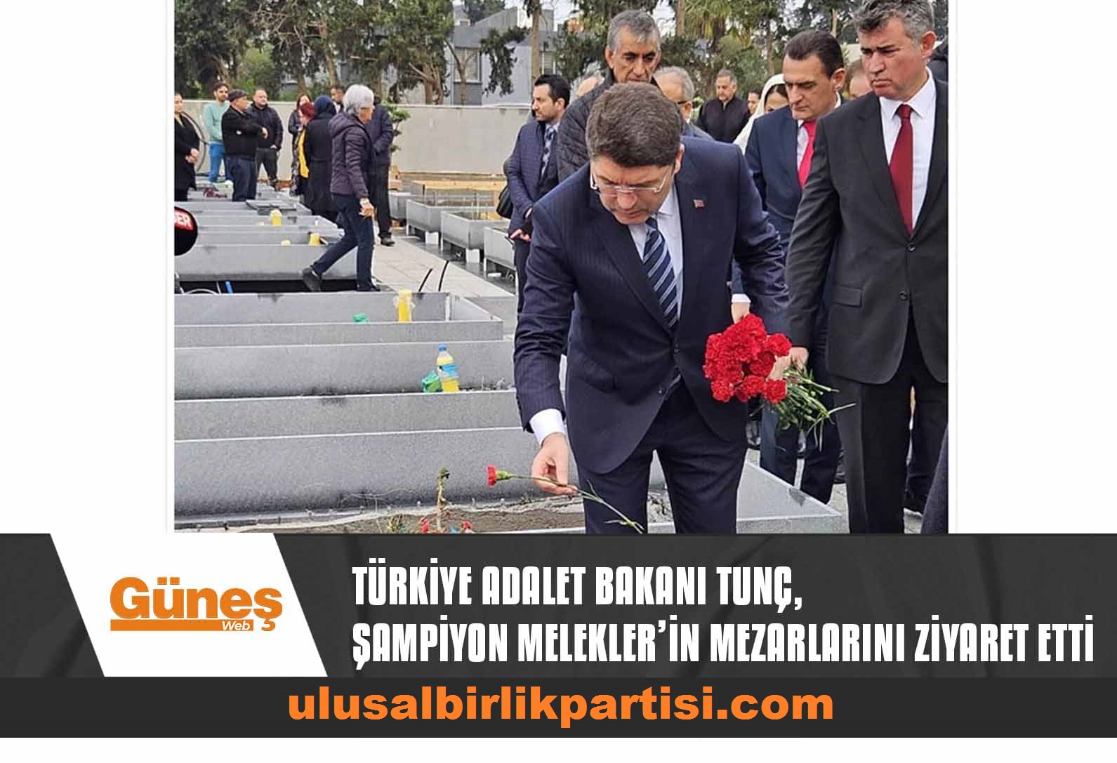 Read more about the article Türkiye Adalet Bakanı Tunç, Şampiyon Melekler’in mezarlarını ziyaret etti
