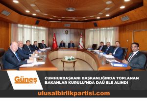 Read more about the article Cumhurbaşkanı Tatar’ın başkanlığında toplanan Bakanlar Kurulu’nda DAÜ ele alındı